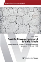 Robert Seliger - Soziale Bewegungen und Soziale Arbeit