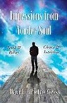 David Dipietro Weiss - Impressions from Yonder Soul: Truth & Belief -- Choice & Intuition