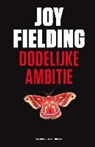 Joy Fielding - Dodelijke ambitie