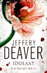 Jeffery Deaver - Idolaat