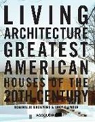 Dominique Browning - Living Architecture