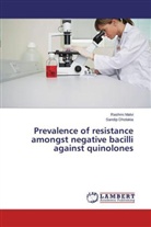 Sandip Dholakia, Rashm Malvi, Rashmi Malvi - Prevalence of resistance amongst negative bacilli against quinolones