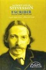 Robert Louis Stevenson, Robert Louis . . . [Et Al. ] Stevenson - Escribir : ensayos sobre literatura