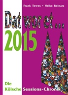 Heike Reinarz, Fran Tewes, Frank Tewes - Dat wor et . . . 2015