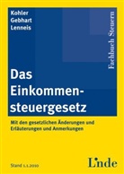 Silvia Gebhart, Gerhard Kohler, Christian Lenneis - Das Einkommensteuergesetz (f. Österreich)