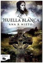 Ana B. Nieto, Ana Belén Nieto González - La huella blanca