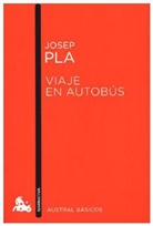Josep Pla, Josep Plá, Josep Plà - Viaje en autobús
