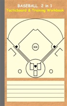 Theo von Taane - Baseball 2 in 1 Tacticboard and Training Workbook