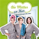 Die Mütter, Mütter (Gesangs-Trio) - DCD Die Mütter on Kur - Anwendungen für alle!, Audio-CD (Hörbuch)