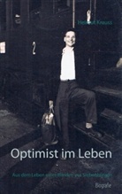 Helmut Krauss - Optimist im Leben