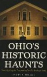 James A Willis, James A. Willis - Ohio's Historic Haunts