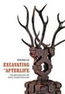 Guolong Lai - Excavating the Afterlife