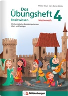 Lara Denise Meister, Lara-Denise Meister, Wiebk Meyer, Wiebke Meyer - Das Übungsheft Basiswissen Mathematik. Bd.4