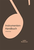 Winfried Pape, Überarbeitet von Stephan Lewandowski - Instrumentenhandbuch
