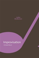 Christoph Wünsch - Improvisation