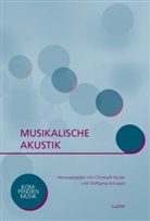 Auhagen, Auhagen, Wolfgang Auhagen, Bram Gätjen, Christop Reuter, Christoph Reuter - Musikalische Akustik