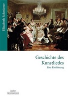 Elisabeth Schmierer - Geschichte des Kunstliedes
