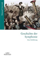 Manuel Gervink - Geschichte der Symphonie