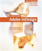 Armin Haller, Katja Popp - Adobe InDesign 1.5, m. CD-ROM