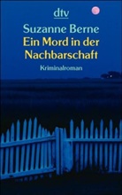 Suzanne Berne - Ein Mord in der Nachbarschaft