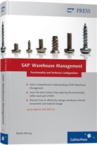 Martin Murray - SAP Warehouse Management: Functionality and Technical Configuration