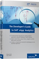 Ess, Manuel Essl, Oehler, Uwe Oehler - The Developer's Guide to SAP xApp Analytics