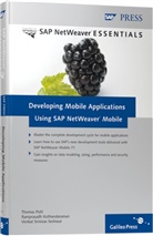 Ramprasadh Kothandaraman, Thomas Pohl, Venkat Srinivas Seshasai - Developing Mobile Applications Using SAP NetWeaver Mobile