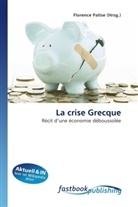 Florenc Patise, Florence Patise - La crise Grecque