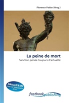 Florenc Patise, Florence Patise - La peine de mort