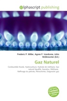 Agne F Vandome, John McBrewster, Frederic P. Miller, Agnes F. Vandome - Gaz Naturel