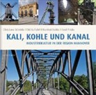 Sid Auffahrth, Si Auffarth, Manfred Kohler, Christian Schröder, Christiane Schröder, Axe Priebs... - Kali, Kohle und Kanal