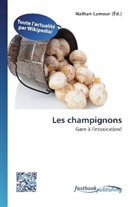 Natha Lamour, Nathan Lamour - Les champignons