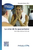 Chrystèl Poirier, Chrystèle Poirier - La crise de la quarantaine