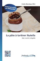 Lilett Blondeau, Lilette Blondeau - La pâte à tartiner Nutella