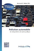 Bertran G Muller, Bertrand G Muller, Bertrand G. Muller - Pollution automobile