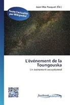 Jean-Mé Pasquet, Jean-Mée Pasquet - L'événement de la Toungouska