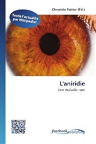 Chrystèl Poirier, Chrystèle Poirier - L'aniridie