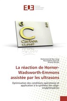 Mohamed Al Ben Aissa, Mohamed Ali Ben Aissa, Boujlel, Khaled Boujlel, Noureddin Raouafi, Noureddine Raouafi - La reaction de horner wadsworth