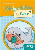 Mareike Brombacher - Bibelgeschichten für Kinder