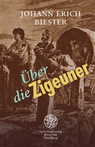 Johann E. Biester, Johann Erich Biester - Über die Zigeuner; besonders im Königreich Preußen