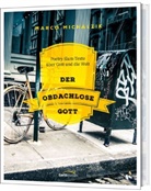Marco Michalzik - Der obdachlose Gott, Audio-CD (Audiolibro)