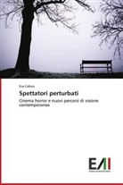Eva Cabras - Spettatori perturbati