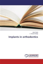 Aksh Rathi, Akshi Rathi, C Munish Reddy, C. Munish Reddy - Implants in orthodontics