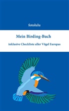 fotolulu - Mein Birding-Buch