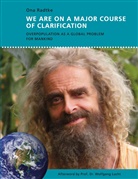 Ona Radtke, Radtke, Radtke, Christin Radtke, Christine Radtke, Theodore Radtke - We Are on a Major Course of Clarification
