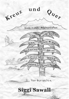 Siggi Sawall - Kreuz und quer