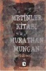 Murathan Mungan, John Ronald Reuel Tolkien - Yüzüklerin Efendisi - 1: Yüzük Kardesligi