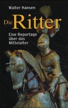 Walter Hansen - Die Ritter
