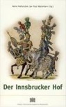 Jan P Niederkorn, Heinz Noflatscher, Jan P. Niederkorn, Heinz Noflatscher - Der Innsbrucker Hof