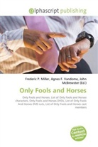 Agne F Vandome, John McBrewster, Frederic P. Miller, Agnes F. Vandome - Only Fools and Horses